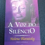 A Voz do Silêncio - Helena Blavatsky (1)