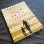Amor de Pai Max Lucado 2013 (2)