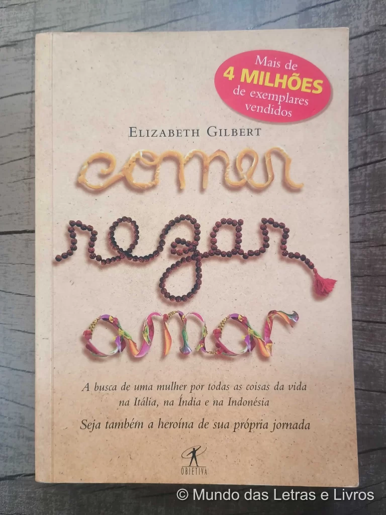 Comer Rezar e Amar – Elizabeth Gilbert (1)