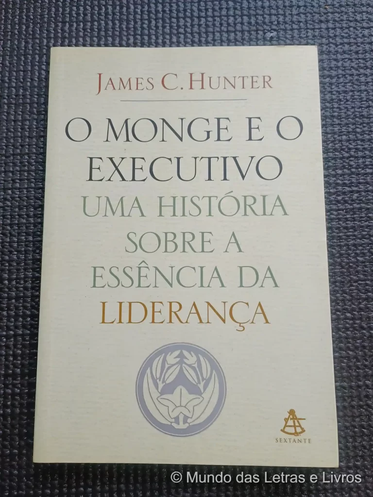 O Monge e o Executivo James C. Hunter 2004 (1)
