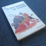 O Sol Também se Levanta - Grandes Sucessos (2)