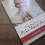 Pe. Marcelo Rossi - O Poder das Preces (2)