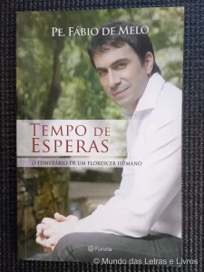 Tempo de esperas PE. Fábio de Mello 2011 (1)