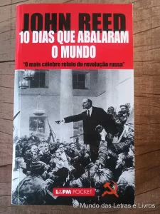 10 Dias que abalaram o mundo – L&PM Pocket – John Reed (1)