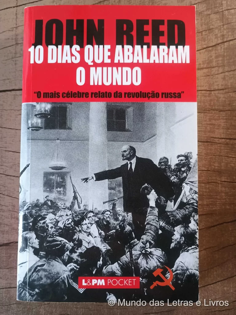 10 Dias que abalaram o mundo – L&PM Pocket – John Reed (1)