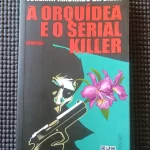 A Orquídea e o Serial Killer Juremir Machado L&PM Pocket Vol. 1074 (1)