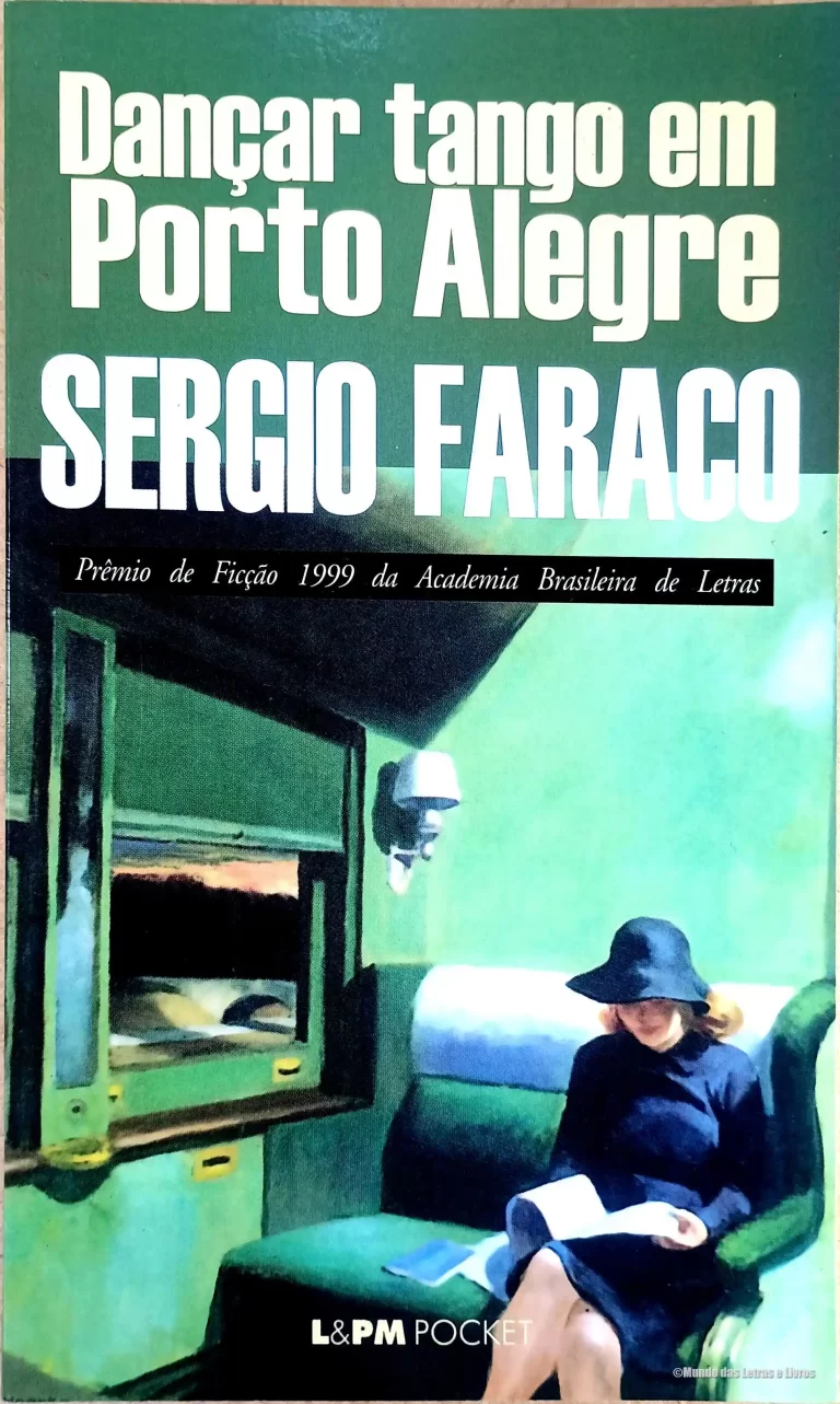 Dançar tango em Porto Alegre Sergio Faraco L&PM Pocket Vol 137