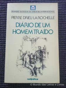 Diário de um homem traído – Pierre Drieu (1)