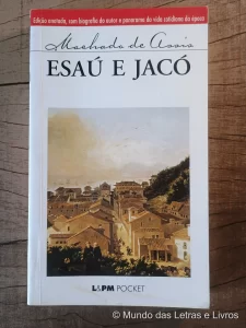 Esaú e Jaco – L&PM Pocket – Machado de Assis (edição anotada) (1)