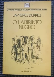 O Labirinto Negro – Lawrence Durrell (1)