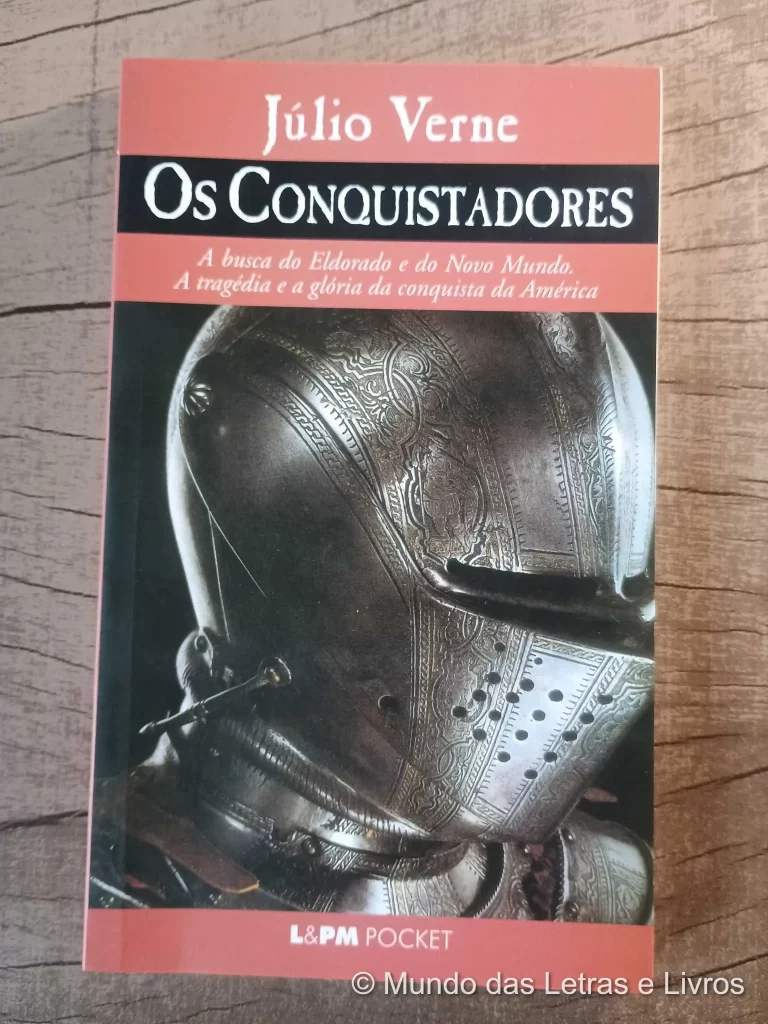 Os Conquistadores – L&PM Pocket – Júlio Verne (1)