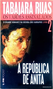 Os Varões Assinalados volume 2 A República de Anitta L&PM Pocket Vol 421
