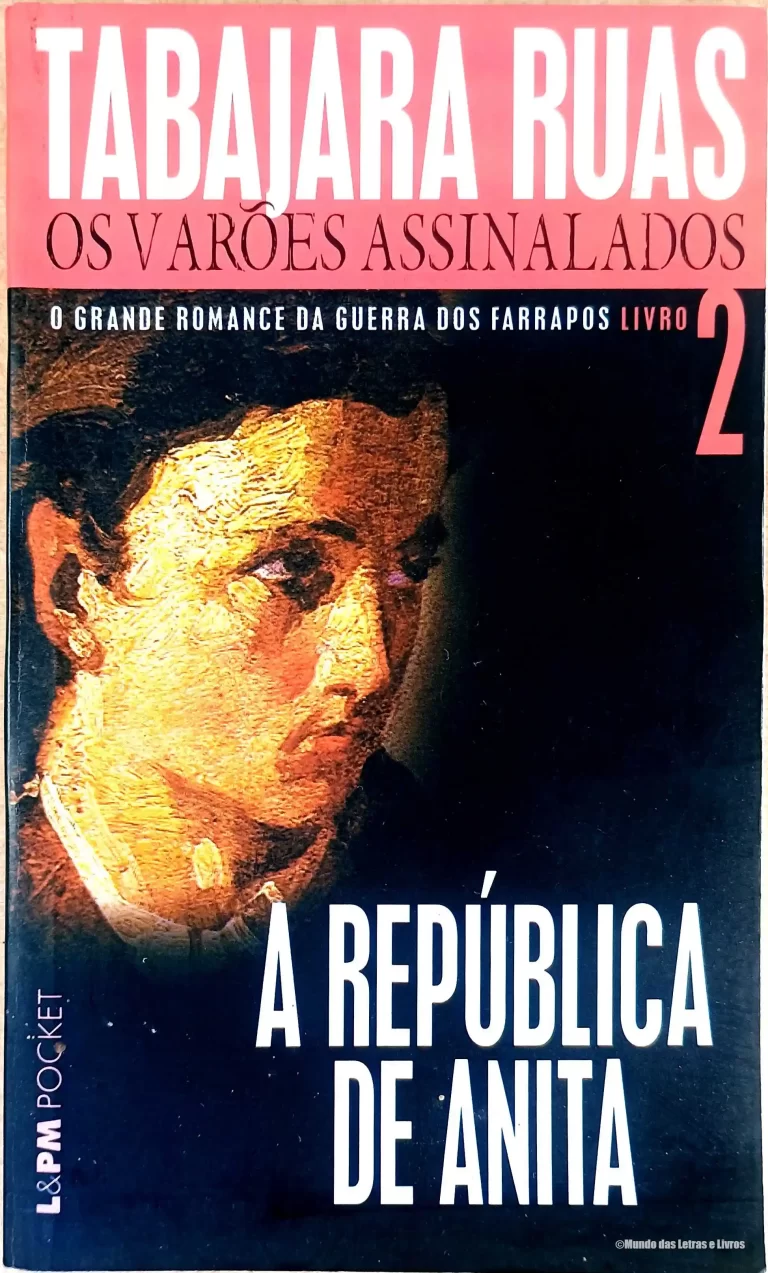Os Varões Assinalados volume 2 A República de Anitta L&PM Pocket Vol 421