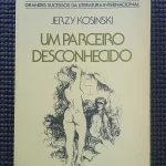 Um Parceiro Desconhecido - Jerzy Kosinski (7)