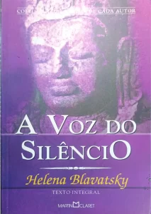 A Voz do Silêncio – Helena Blavatsky