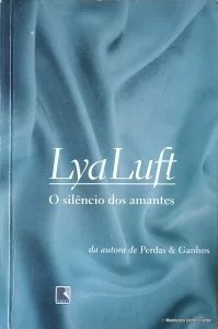 O silêncio dos amantes Lya Luft – Editota Record (5ª Edição)