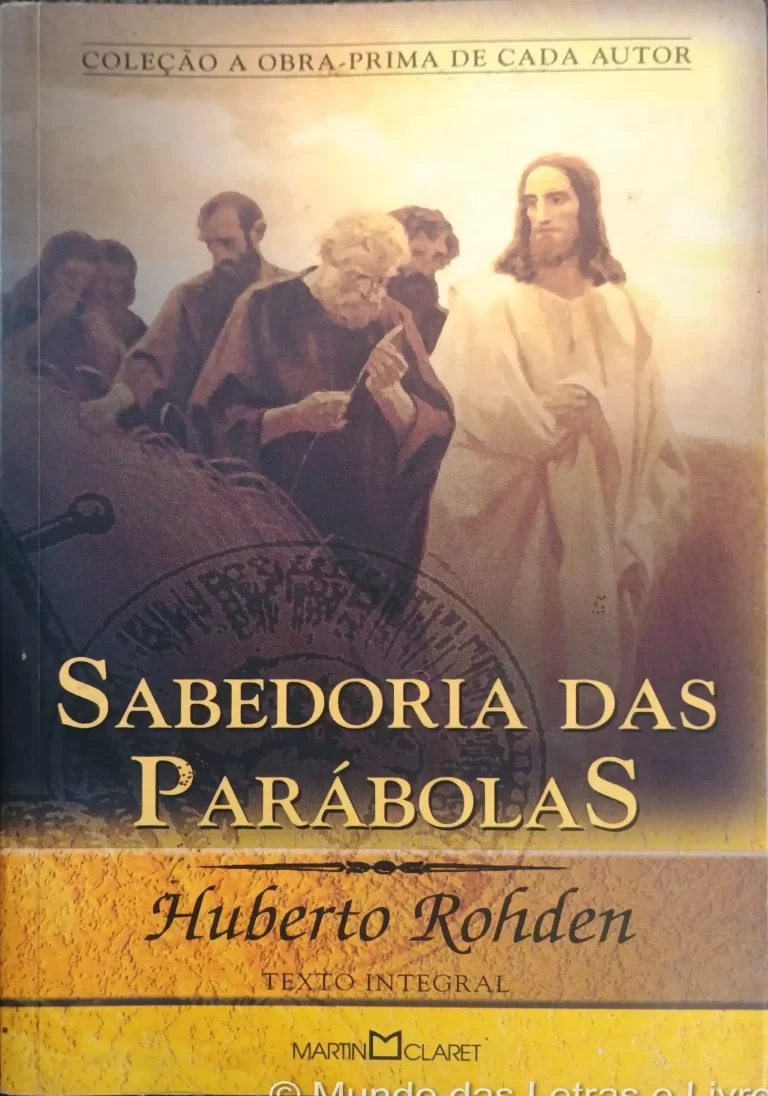 Sabedoria das Parábolas – Huberto Rohden