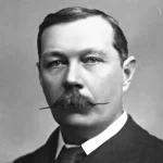 Sir Arthur Conan Doyle