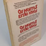 Livro Os Mortos Estão Vivos - Flávio Moreira da Costa - 1984 - Contracapa