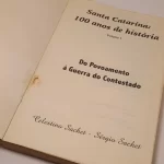 Livro Santa Catarina 100 Anos de História Celestino Sachet Sérgio Sachet pg1