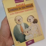 Seleção de crônicas do livro Novas comédias da Vida Privada Luis Fernando Verissimo