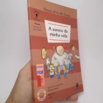 A aurora da minha vida - Naum Alves de Souza - Editora Salamandra