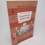 A aurora da minha vida - Naum Alves de Souza - Editora Salamandra (Capa)
