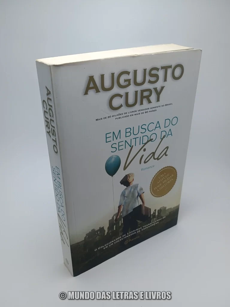 Em Busca do Sentido da Vida – Augusto Cury – Edittora Planeta (Usado) Capa