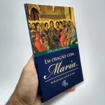 Em Oração com Maria - José Carlos Perreira - Editora Paulinas (Usado)