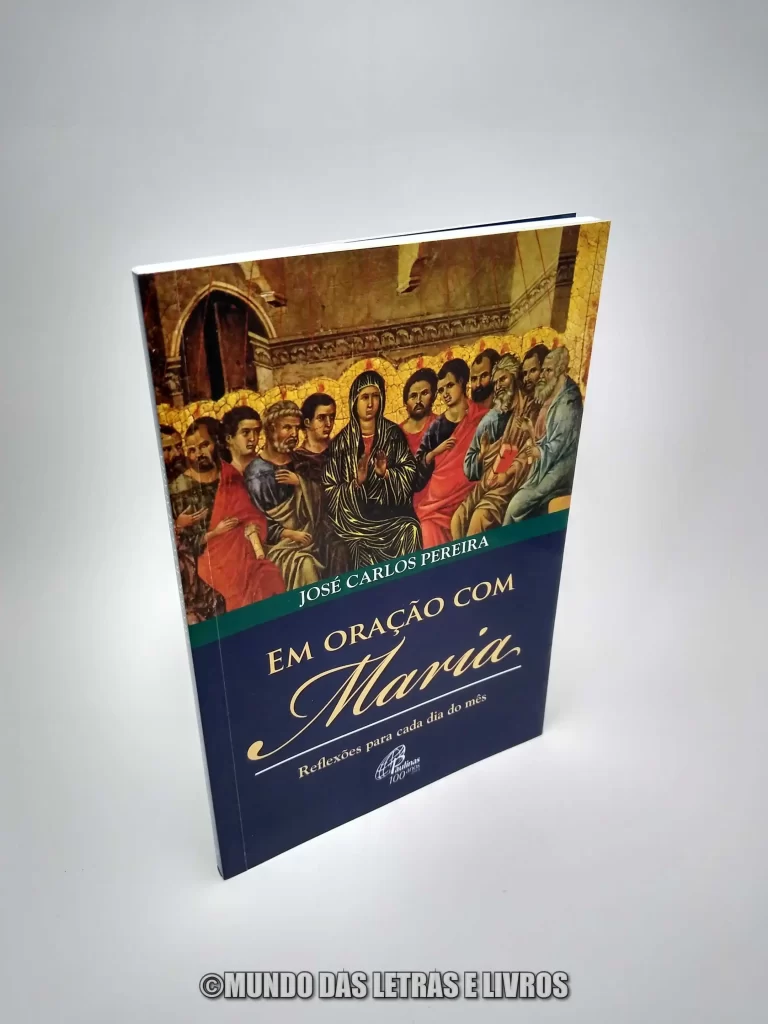 Em Oração com Maria – José Carlos Perreira – Editora Paulinas (Usado) Capa