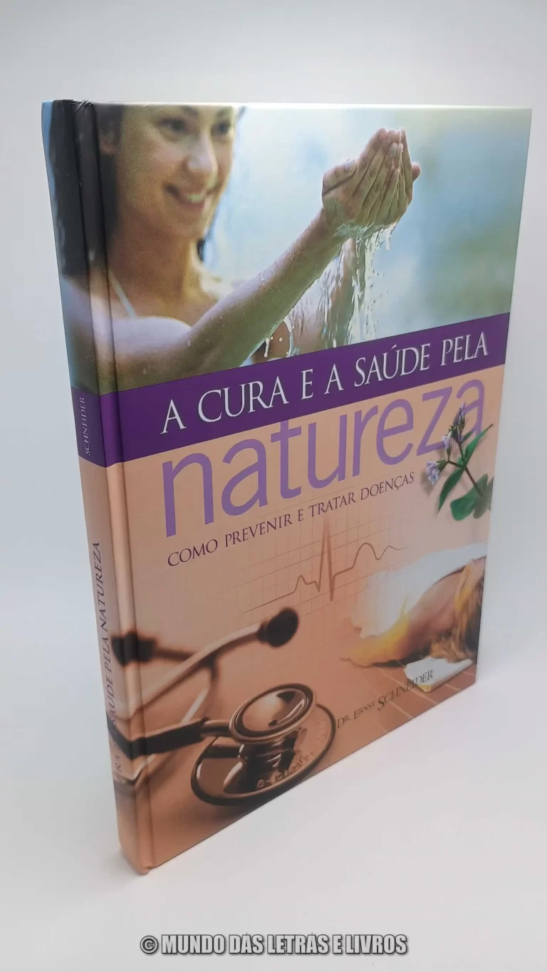 Livro A cura e a saúde pela natureza – Dr. Ernst Schneider – Capa