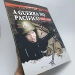 Livro II Guerra Mundial Campanha dia a dia Volume 3 - Chris Bishop e Chris McNab