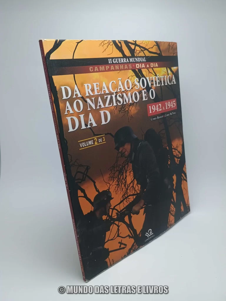 Livro II Guerra mundialcampanha dia a dia volume2 – Chris Bishop e Chris McNab – Capa