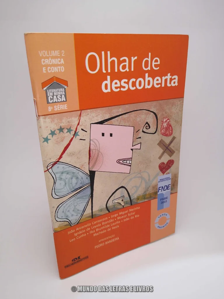 Olhar de descoberta – João Ansanello Carrascoza – Editora Melhoramentos (Capa)