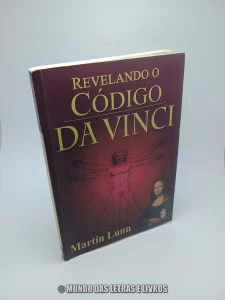 Revelando o Código da Vinci – Martin Lunn – Editora Madras (Usado) Capa