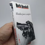 Unidos para sempre - Ruth Rendell - Editora LEPM