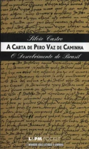 A Carta de Pero Vaz de Caminha – Sílvio Castro L&PM Pocket
