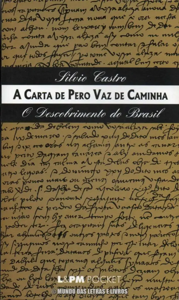 A Carta de Pero Vaz de Caminha – Sílvio Castro L&PM Pocket
