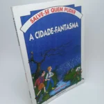 A cidade-fantasma-Editora Scipione (Capa)