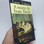 A morte de Ivan Ilitch - Leon Tolstoi - L&PM Pocket