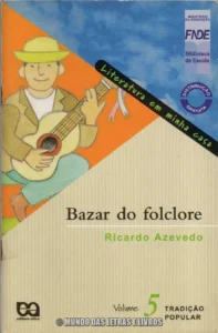 Bazer do folclore – Ricardo Azevedo
