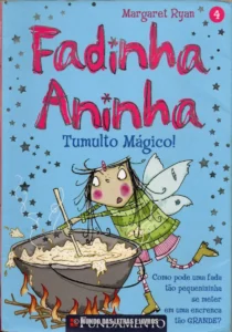 Fadinha Aninha Tumulto Mágico! – Margaret Ryan