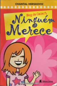 Ninguém Merece – Chantal Herskovic