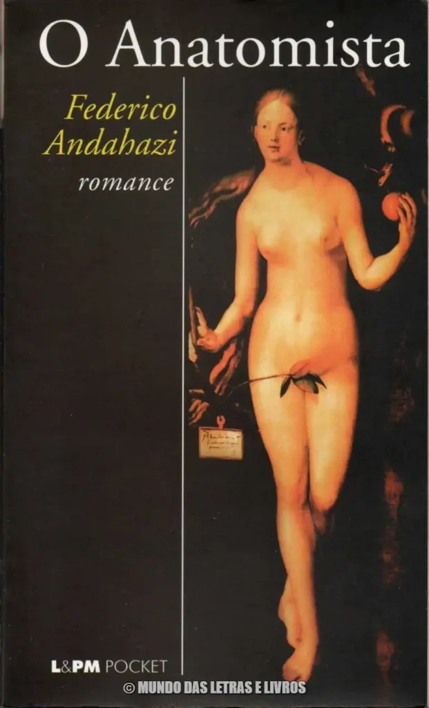 O Anatomista – Federico Andahazi L&PM Pocket