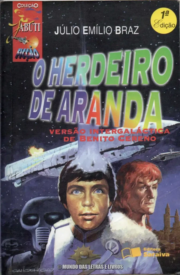 O herdeiro de aranda – Júlio Emílio Braz