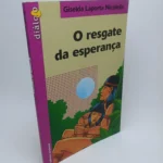 O resgate da esperança - Giselda Laporta Nicolelis (Capa)