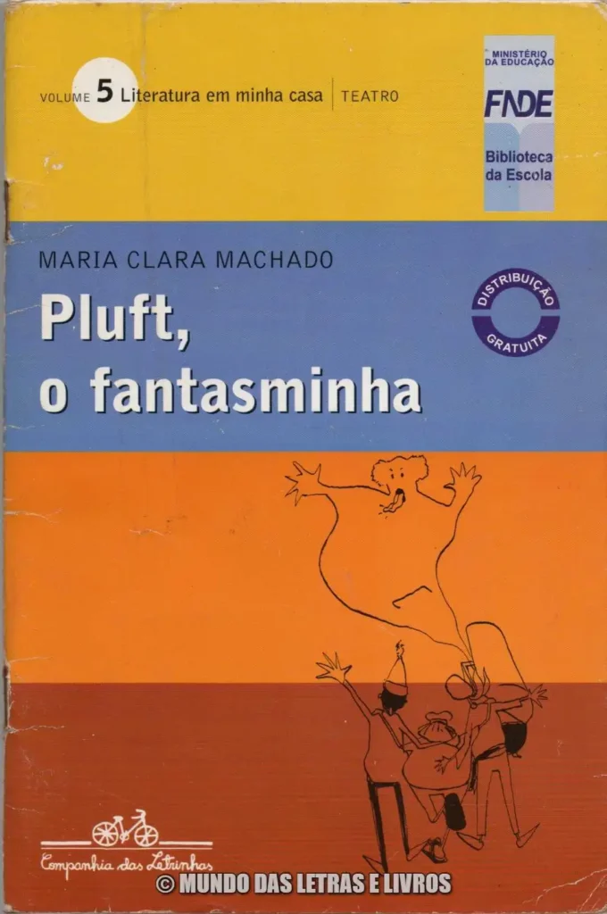 Pluft, o fantasminha – Maria Clara Machado