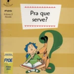 Pra que serve? - Ruth Rocha | Literatura em minha casa - Volume 3 - Novela