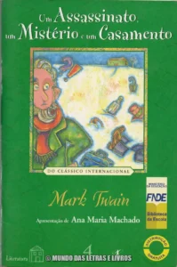 Um assassinato um mistério e um casamento – Mark Twain