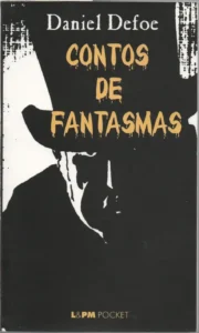 contos de fantasmas daniel defoe coleção lpm pocket volume 14